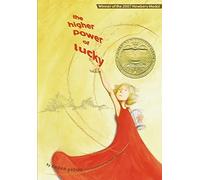 The Higher Power of Lucky (Hard Pan Trilogy, 1)