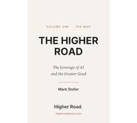 The Higher Road: The Leverage of AI and the Greater Good
