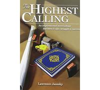 The Highest Calling - The Book and Blank Journal: 1