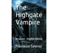The Highgate Vampire: Arcanum - English Edition: 26