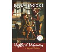 The Highland Hideaway: A Sapphic Romance (The Wanderlust Series)