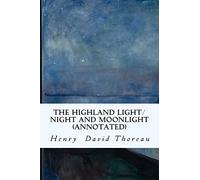 The Highland Light/Night and Moonlight (annotated)
