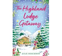 The Highland Lodge Getaway