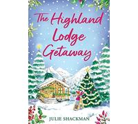 The Highland Lodge Getaway