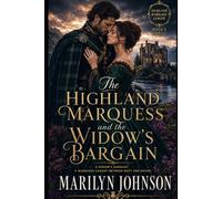The Highland Marquess and the Widow’s Bargain (The Highland Marriage Ledger)