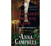 The Highlander’s Christmas Lassie: The Lairds Most Likely Book 10