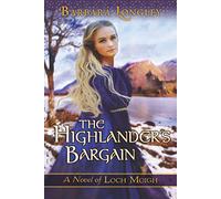 The Highlander's Bargain: 2 (The Novels of Loch Moigh, 2)