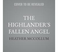 The Highlander's Fallen Angel (Brotherhood of Solway Moss, 2)