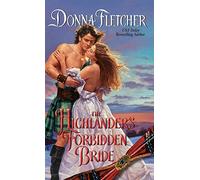 The Highlander's Forbidden Bride: A Captivating Historical Romance Series with Highlanders and Secrets in Scotland: 4 (A Sinclare Brothers Series, 4)