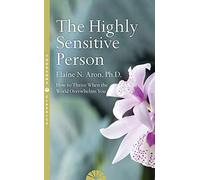 The Highly Sensitive Person