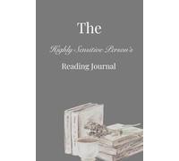 The Highly Sensitive Person's Reading Journal