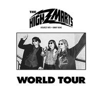 The Highmarts - World Tour- Greatest Hits+ Dodgy Demo [VINYL]