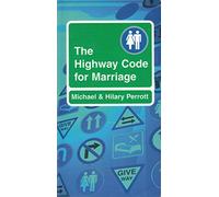 The Highway Code for Marriage