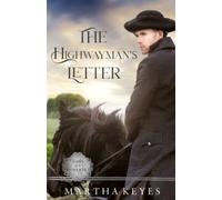 The Highwayman's Letter: A Regency Romance: 5 (Sons of Somerset)