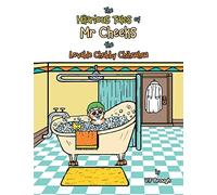 The Hilarious Tales of Mr Cheeks the Lovable Chubby Chihuahua