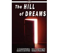 The Hill Of Dreams