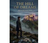 The Hill of Dreams