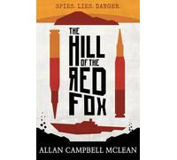 [(The Hill of the Red Fox)] [By (author) Allan Campbell McLean] published on (July, 2015)