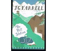 The Hill Station and an Indian Diary