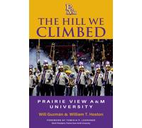 The Hill We Climbed : Prairie View a&M University