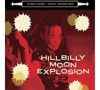 The Hillbilly Moon Explosion – Chick Habit – 7" Vinyl (Colored)