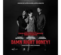 The Hillbilly Moon Explosion - Damn Right Honey