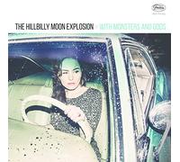 the Hillbilly Moon Explosion - With Monsters and Gods [VINYL]