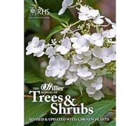 The Hillier Manual of Trees & Shrubs: Revised & updated with 1,500 new plants