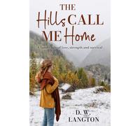 The Hills Call Me Home