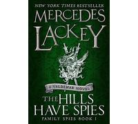 The Hills Have Spies – Family Spies #1 (Valdemar 4)