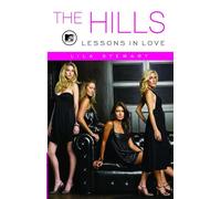 The Hills: Lessons in Love