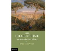 The Hills of Rome: Signature of an Eternal City