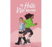 The Hills We Run From