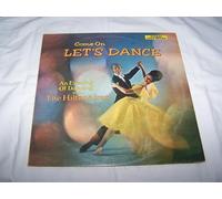 The Hiltonaires - HILTONAIRES Come On Let's Dance LP