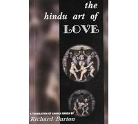 The Hindu Art of Love: A Translation of the Ananga Ranga