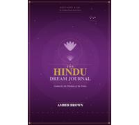 The Hindu Dream Journal: Guided by the Wisdom of the Veds