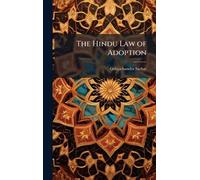 The Hindu Law of Adoption