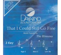 The Hinsons - That I Could Still Go Free