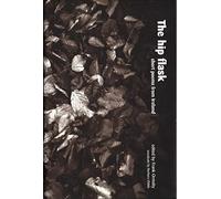 The Hip Flask: Short Poems from Ireland