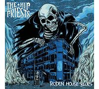 The Hip Priests - Roden House Blues [VINYL]