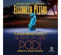 The Hippopotamus Pool (The Amelia Peabody Mysteries)