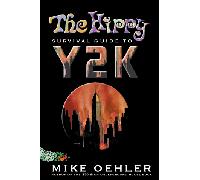 The Hippy Survival Guide to Y2K
