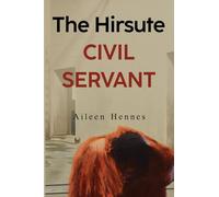 The Hirsute Civil Servant