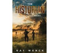 The Historian: The Wilds