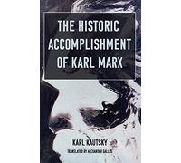 The Historic Accomplishment of Karl Marx (Cosmonaut International Translations)