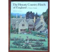 The Historic Country Hotels of England: A Select Guide