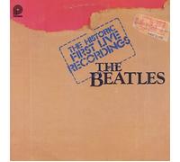 The Historic First Live Recordings