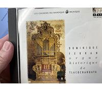 The Historic Organ of San Jeronimo Tlacochahuaya, Mexico