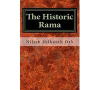 The Historic Rama: Indian Civilization at the End of Pleistocene