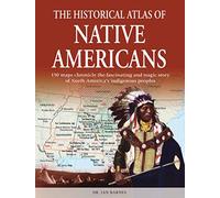 The Historical Atlas of Native Americans